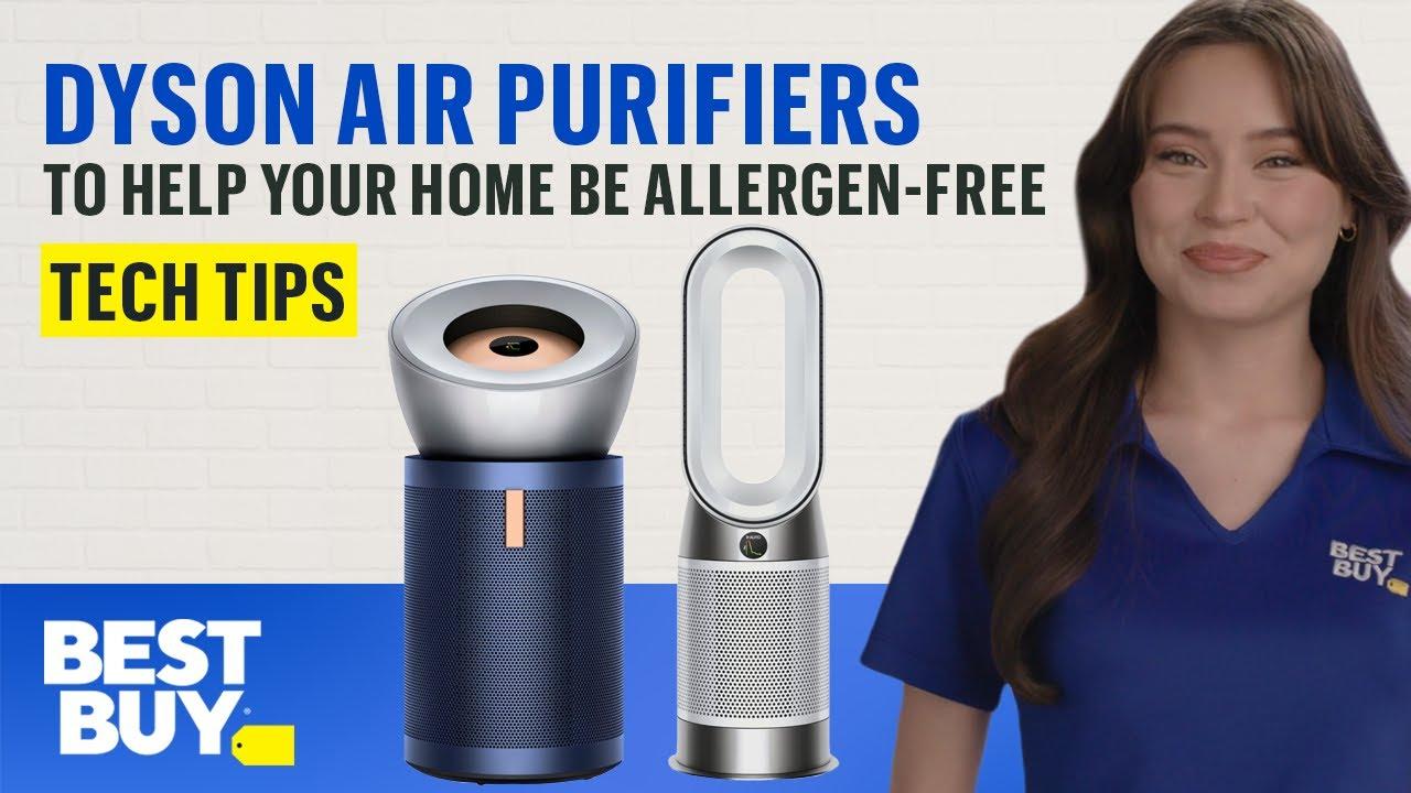 Help Make Your Home Allergen-Free With Dyson Air Purifiers - Tech Tips from Best Buy thumbnail