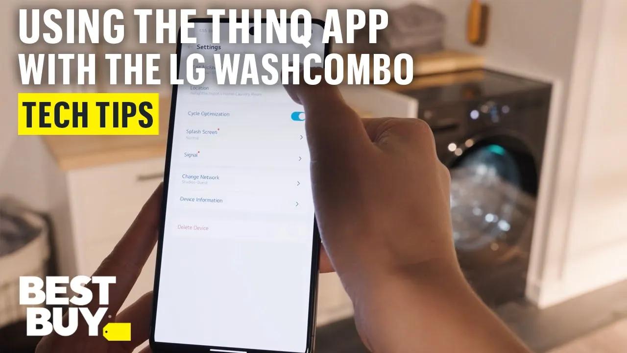 Using the ThinQ app with the LG WashCombo – Tech Tips from Best Buy thumbnail