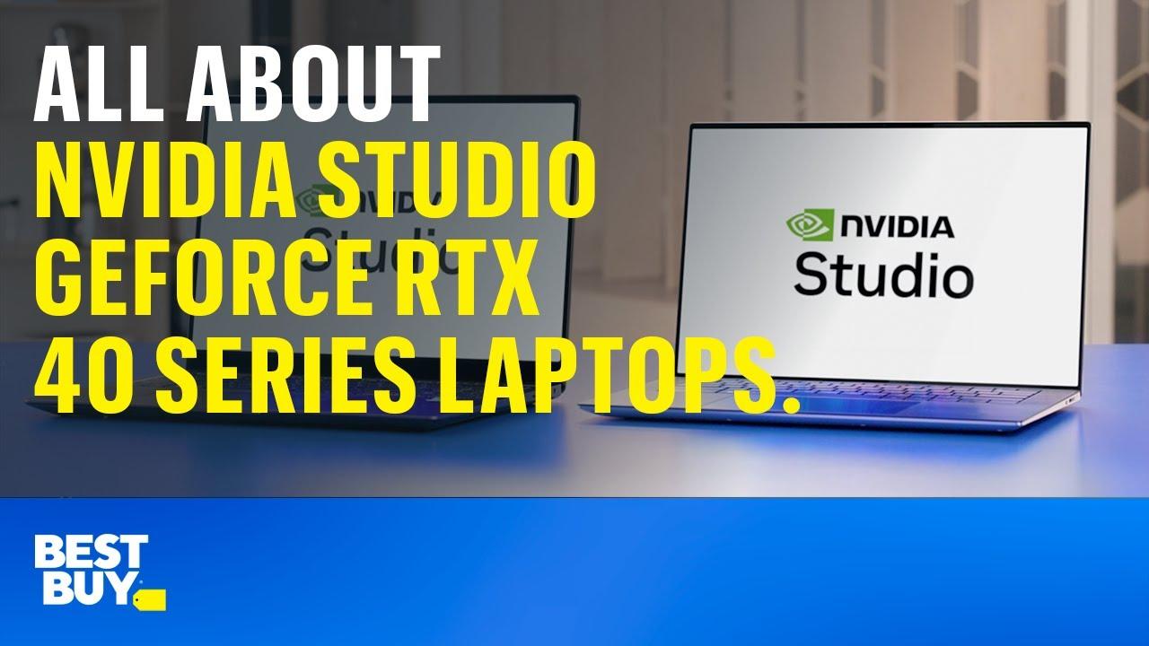 All about NVIDIA Studio GeForce RTX 40 Series Laptops. Tech Tips from Best Buy. thumbnail