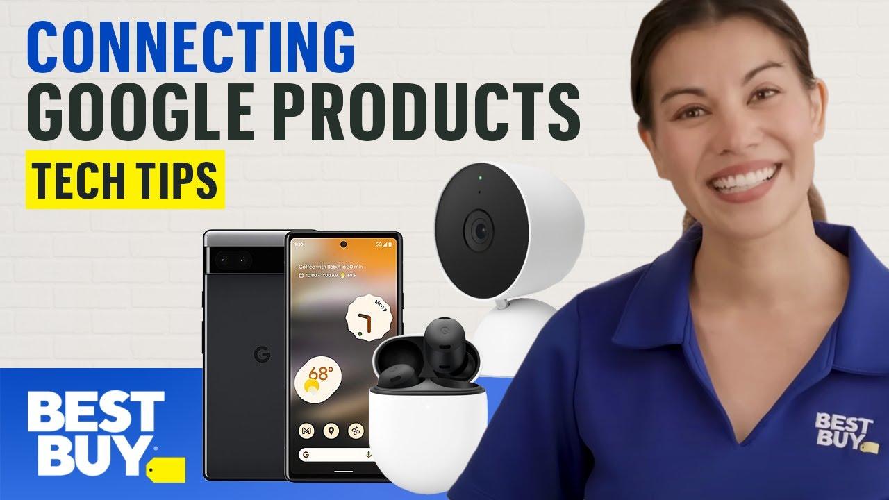 Connecting Your Google Products – Tech Tips from Best Buy thumbnail