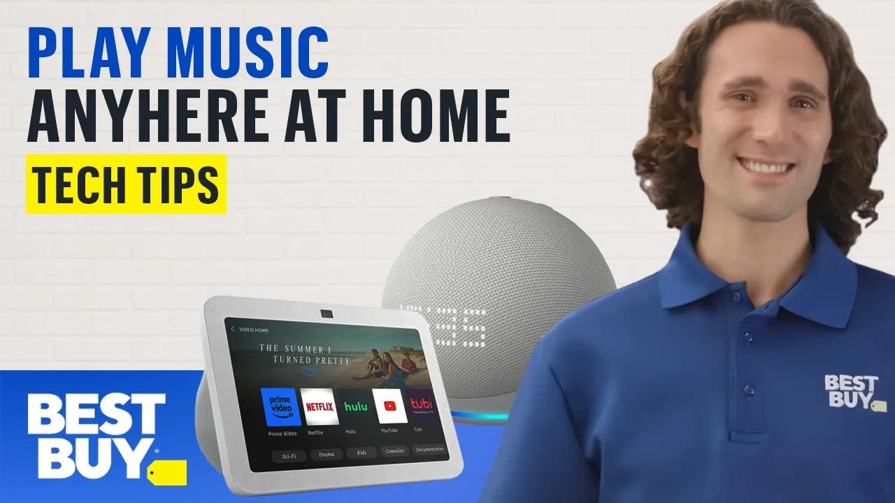 Play Music Throughout Your Home - Tech Tips from Best Buy thumbnail