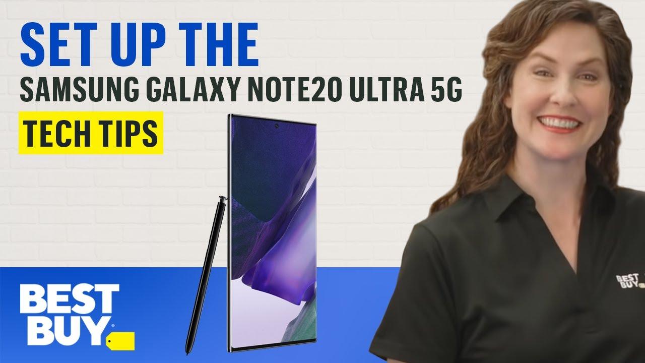 Setting Up the Samsung Galaxy Note20 Ultra 5G - Tech Tips from Best Buy thumbnail