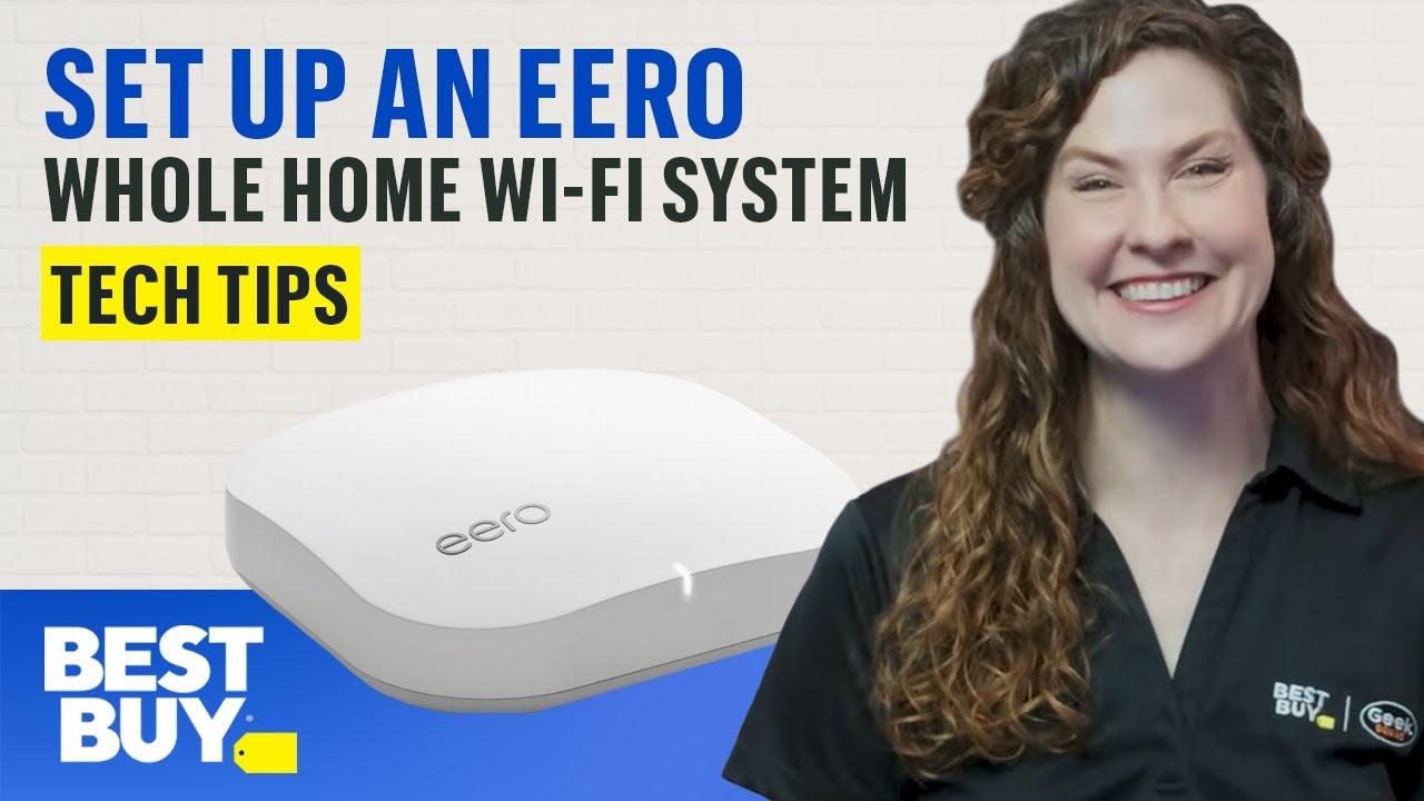 Setting Up an eero Whole Home Wi-Fi System - Tech Tips from Best Buy thumbnail