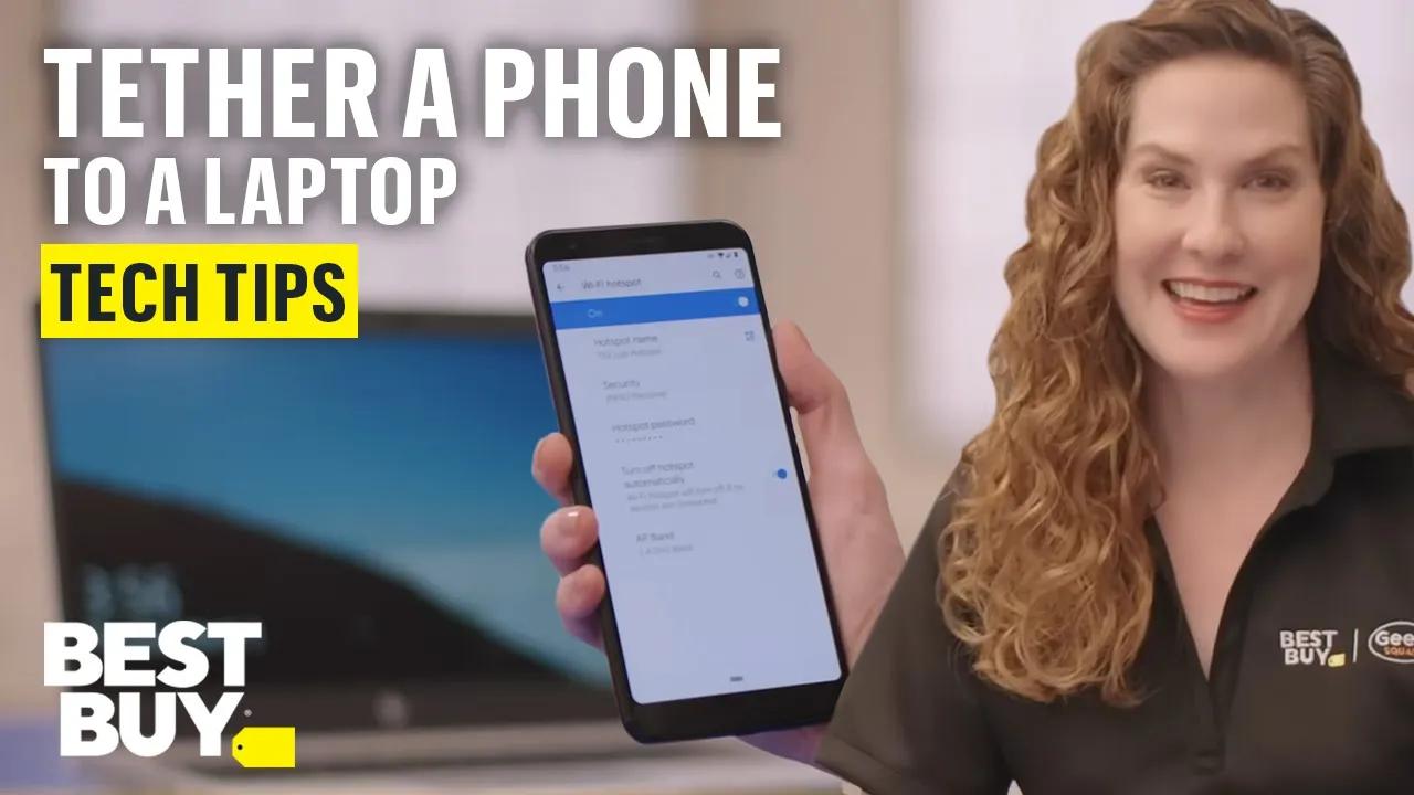 Tethering a Phone to a Laptop - Tech Tips from Best Buy thumbnail