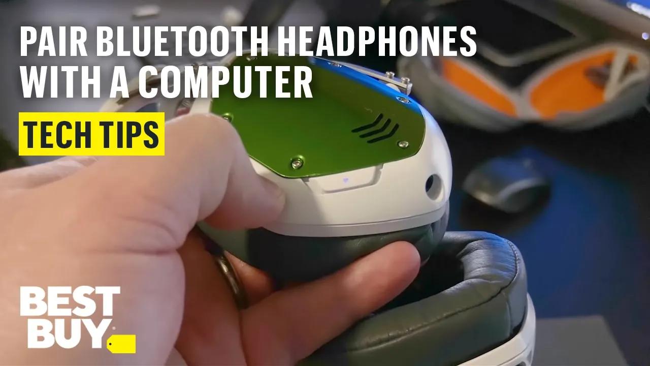 Pairing Bluetooth Headphones with a Computer - Tech Tips from Best Buy thumbnail