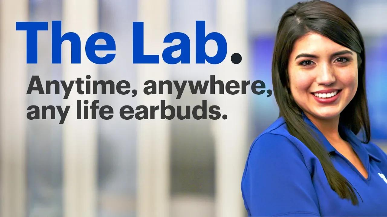 In The Lab: Earbuds for all the ways you live. thumbnail