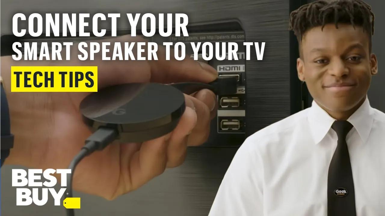 Connecting Your Smart Speaker to Your TV - Tech Tips from Best Buy thumbnail