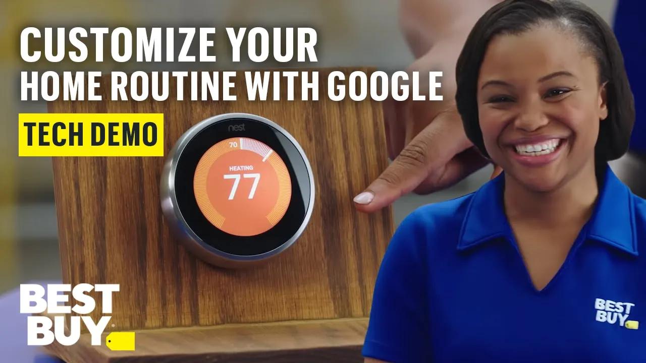 Customizing Your Home Routine with Google - Tech Demo from Best Buy thumbnail