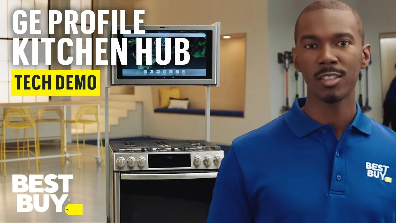 GE Profile Kitchen Hub - Tech Demo from Best Buy thumbnail