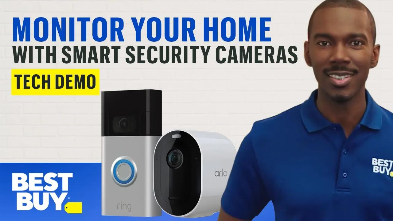 Smart Security Cameras and Doorbells - Tech Demo from Best Buy thumbnail