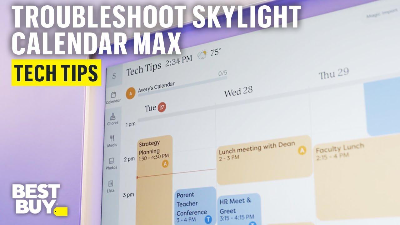 Troubleshooting the Skylight Calendar Max Touchscreen Smart Calendar – Tech Tips from Best Buy thumbnail