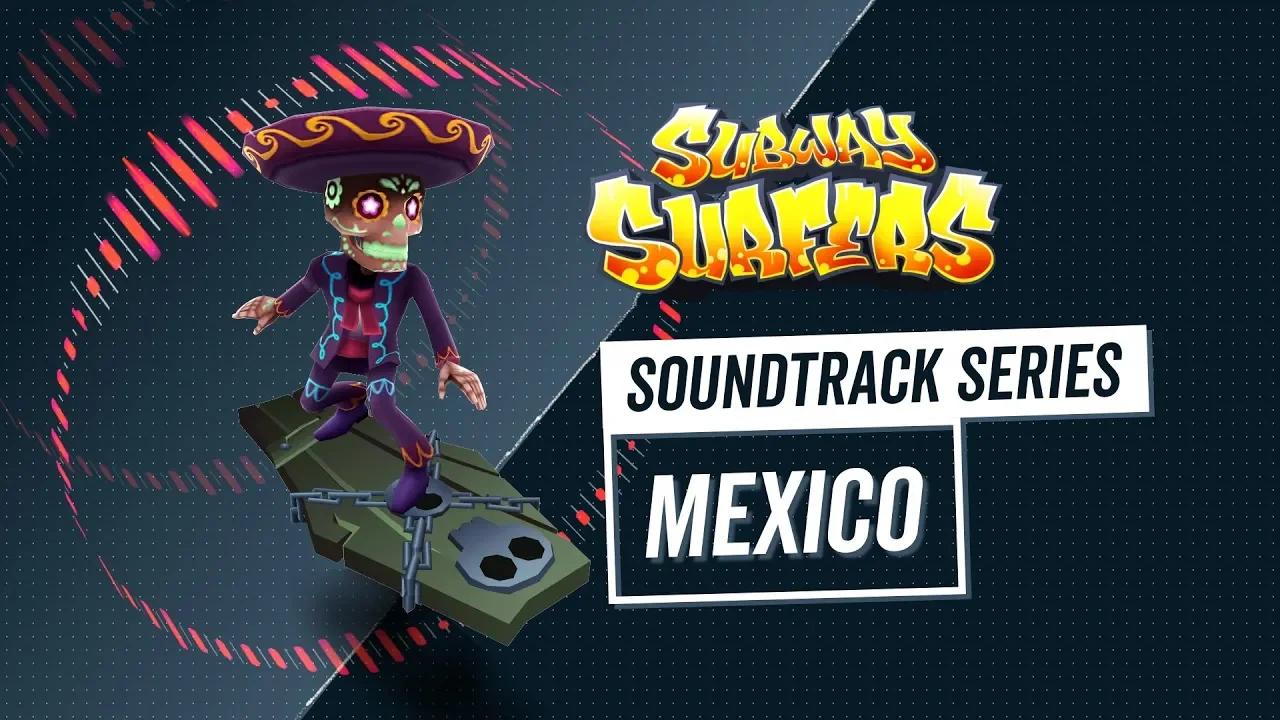 Soundtrack | Subway Surfers World Tour | Mexico thumbnail