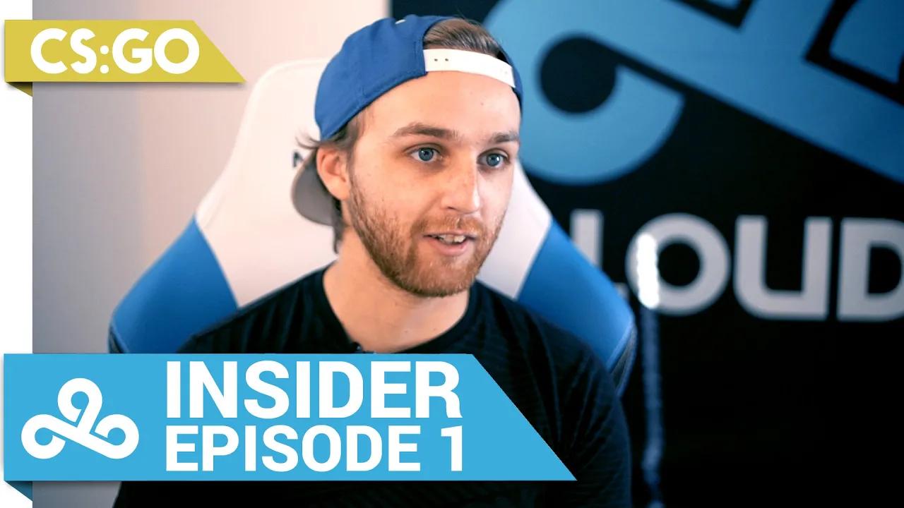 Cloud9 CS:GO | Insider Ep.1 - Catching Up thumbnail