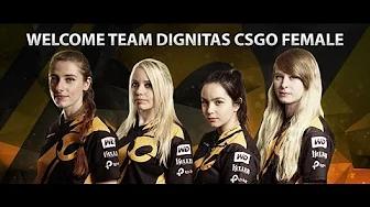 Welcome Team Dignitas CS:GO Female thumbnail