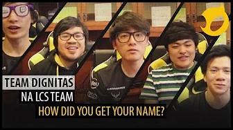 Team Dignitas NA LoL: How did you get your name? thumbnail