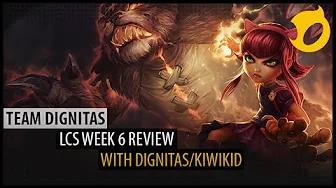 LCS Week 6 Review with dignitas/KiWiKiD thumbnail