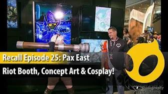 Recall Episode 25: Pax East - Riot Booth, Concept Art & Cosplay! thumbnail