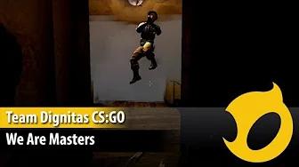 Team Dignitas CS:GO: We Are Masters! thumbnail