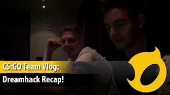 CS:GO Team Vlog: Dreamhack Recap! thumbnail