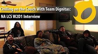 Chilling on the Couch with Team Dignitas: NA LCS Week 2 Day 1 thumbnail