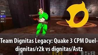 Team Dignitas Legacy: Quake 3 CPM Duel - dignitas/r2k vs dignitas/Astz thumbnail