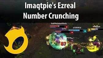 Imaqtpie's Ezreal number crunching thumbnail