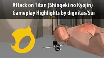 Attack on Titan (Shingeki no Kyojin) Gameplay highlights by dignitas/Sui thumbnail