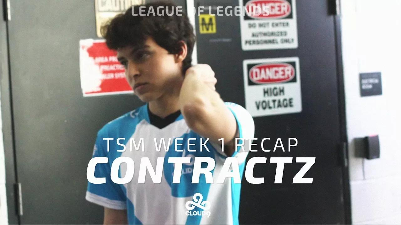 C9LoL | Contractz - TSM Week 1 Recap thumbnail