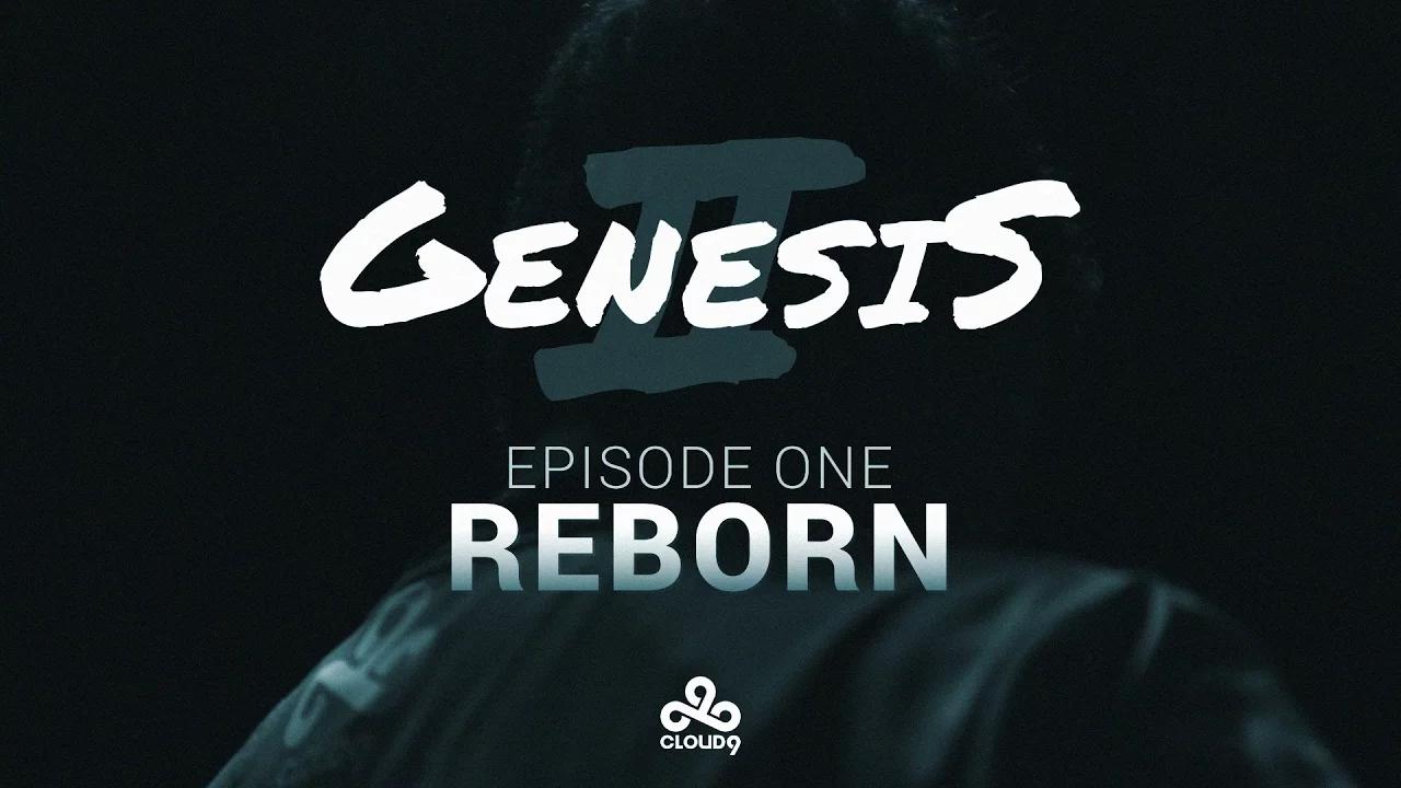 Genesis II - EP.1 | Reborn thumbnail