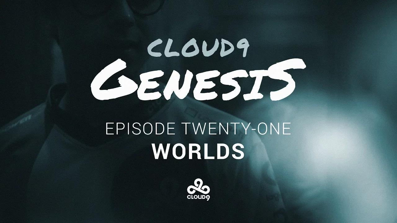 Cloud9 LoL | Genesis Ep.21 - Worlds thumbnail