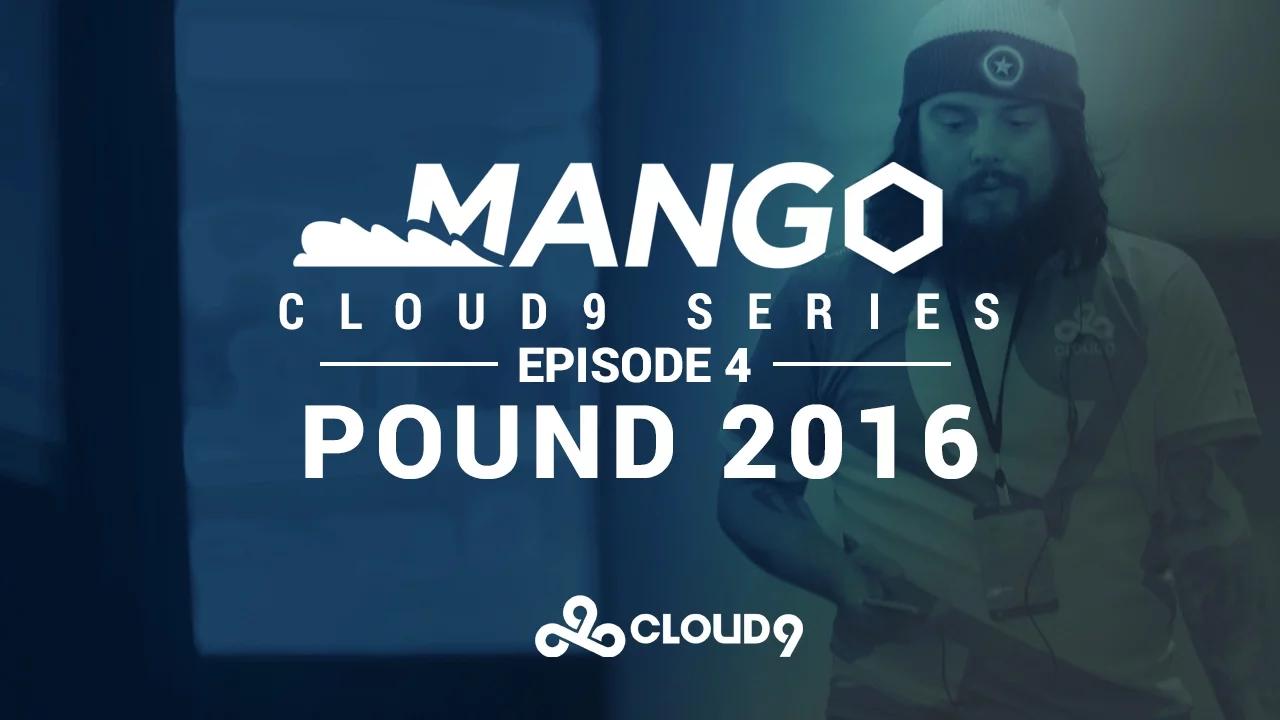 Mang0 | Ep.4 - Pound 2016 thumbnail