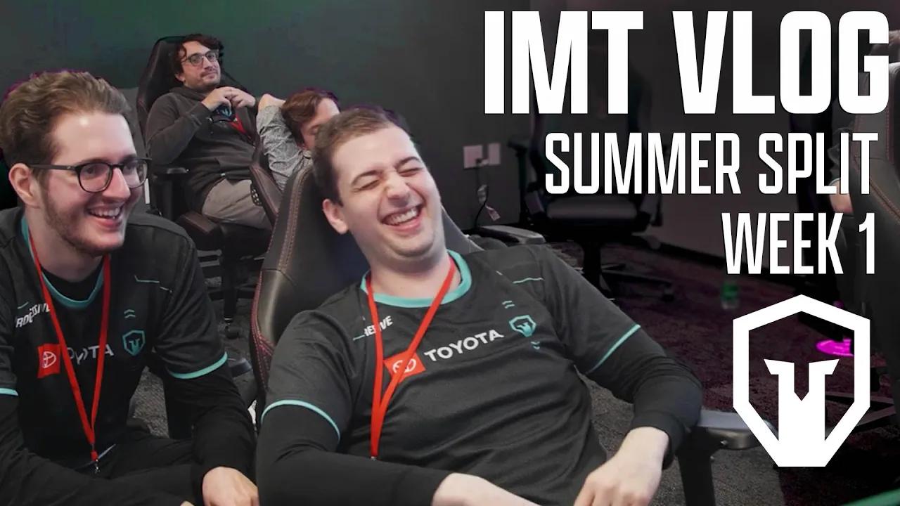 FIRST WEEK OF SUMMER SPLIT | IMT #VLOG | League of Legends Championship Series thumbnail