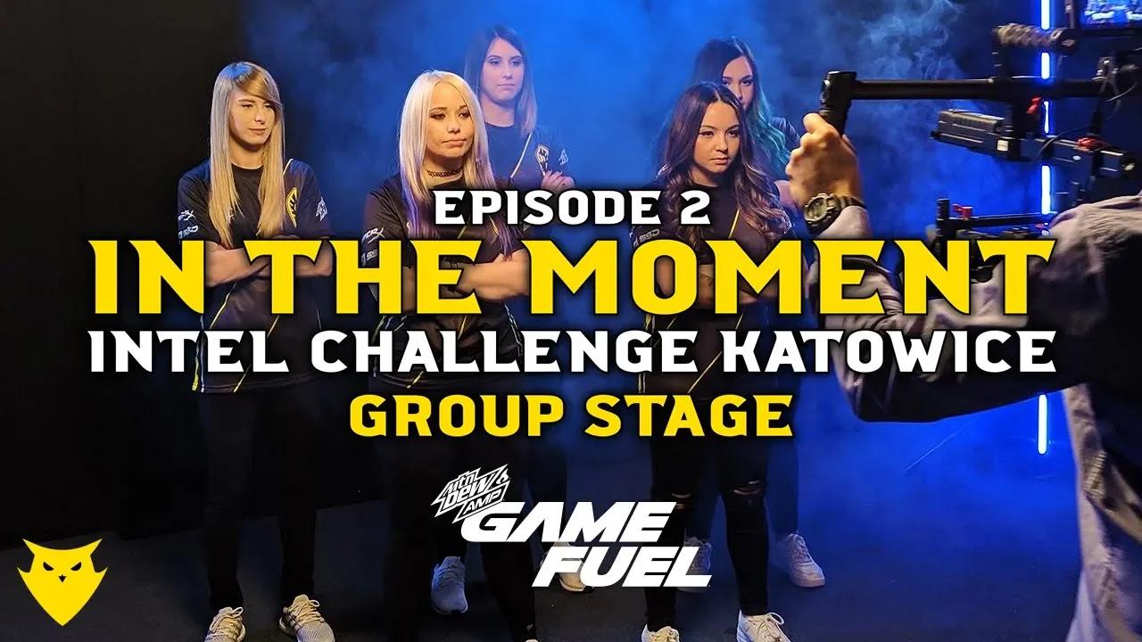 Dignitas CSGO Fe | In the Moment - Episode 2: Intel Challenge Katowice Group Stage thumbnail