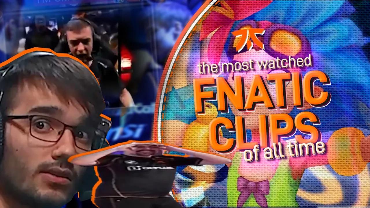 The MOST WATCHED Fnatic Clips Of All Time! thumbnail