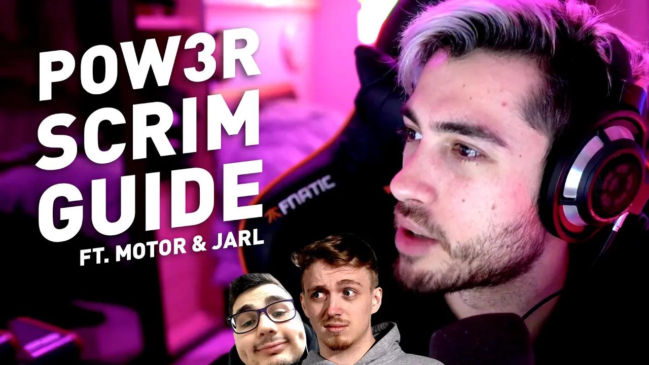 POW3R Scrim Guide ft. Motor & Jarl thumbnail