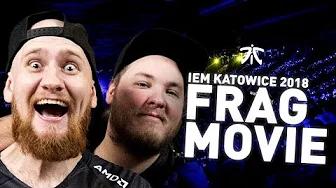 IEM Katowice 2018: A FNATIC Fragmovie thumbnail