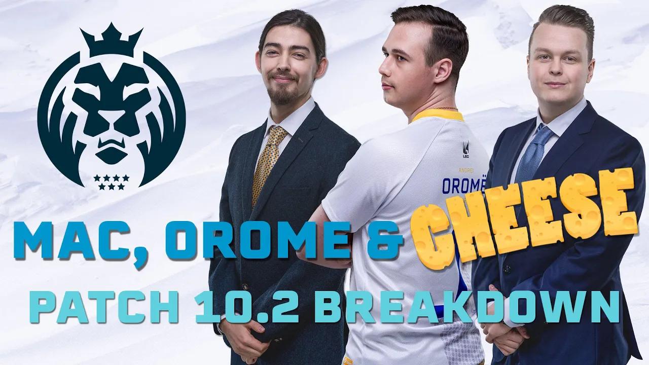 Patch 10.2 Breakdown | Mac, Orome & Cheese thumbnail