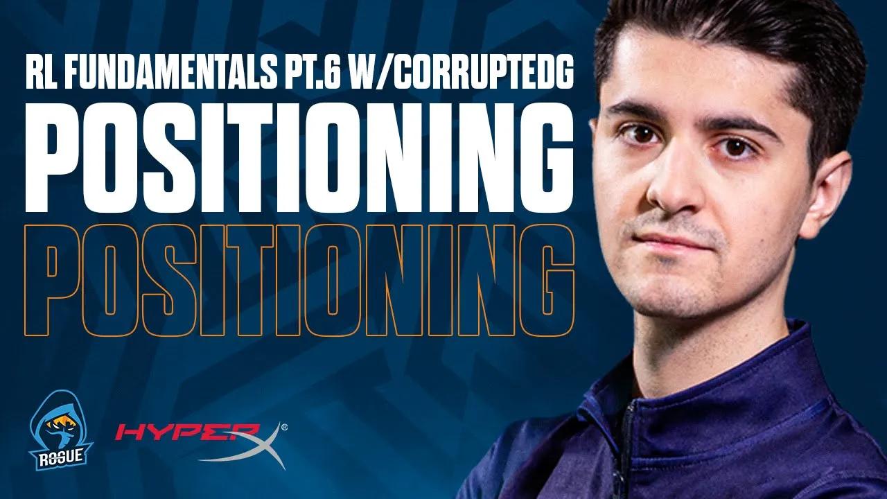 The Fundamentals with CorruptedG: Episode 5 - Positioning thumbnail