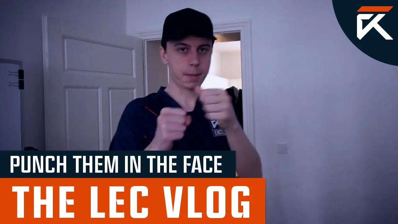 Let's Punch Them In The Face | The LEC Vlog | Episode 17 Excel vs Vitality thumbnail