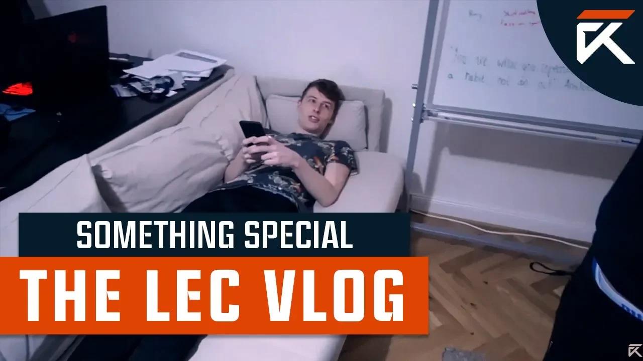 Something Special | The LEC Vlog | Episode 9 vs. Origen thumbnail