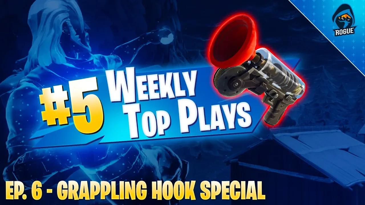 Rogue Fortnite Top 5 Plays | Episode 6: GRAPPLING HOOK SPECIAL thumbnail