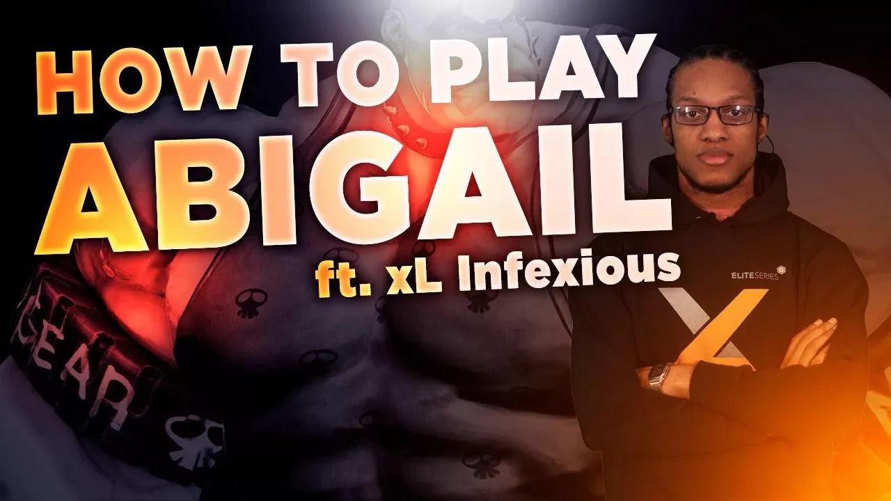 HOW TO PLAY ABIGAIL | TOP 3 TIPS (ft. xL Infexious) | STREET FIGHTER V GUIDE thumbnail