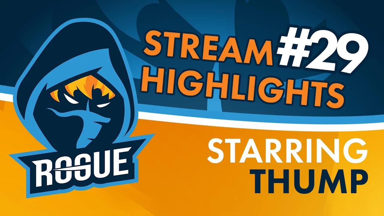 Rogue | Stream Highlights #29 - THump thumbnail