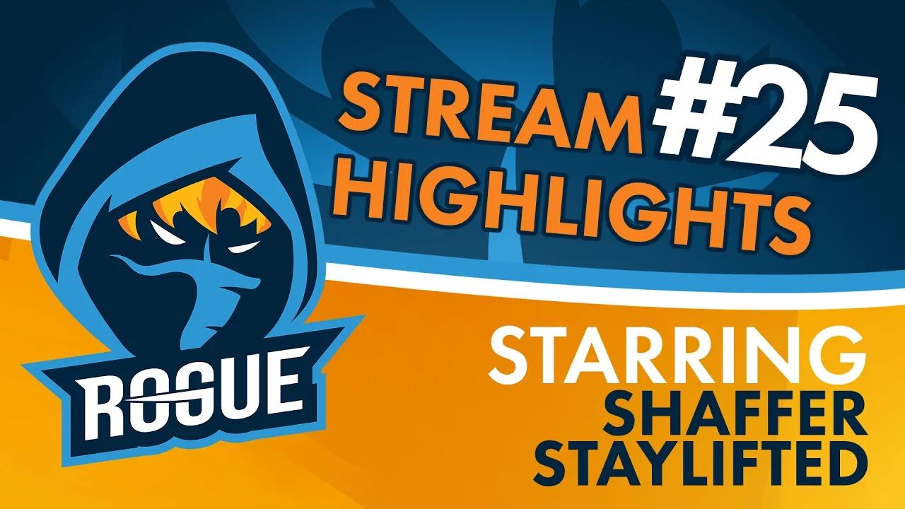 Rogue | Stream Highlights #25 - StayLifted and shaffeR thumbnail