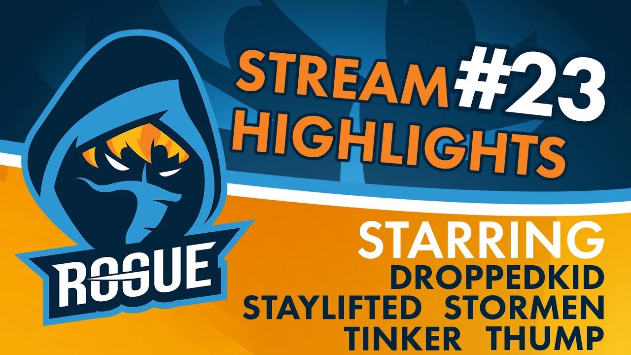 Rogue | Stream Highlights #23 - StayLifted, Stormen, THump, Droppedkid, and Tinker thumbnail