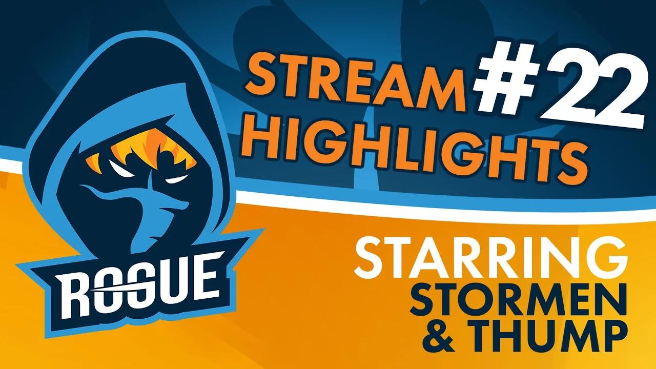 Rogue | Stream Highlights #22 - Stormen and THump thumbnail