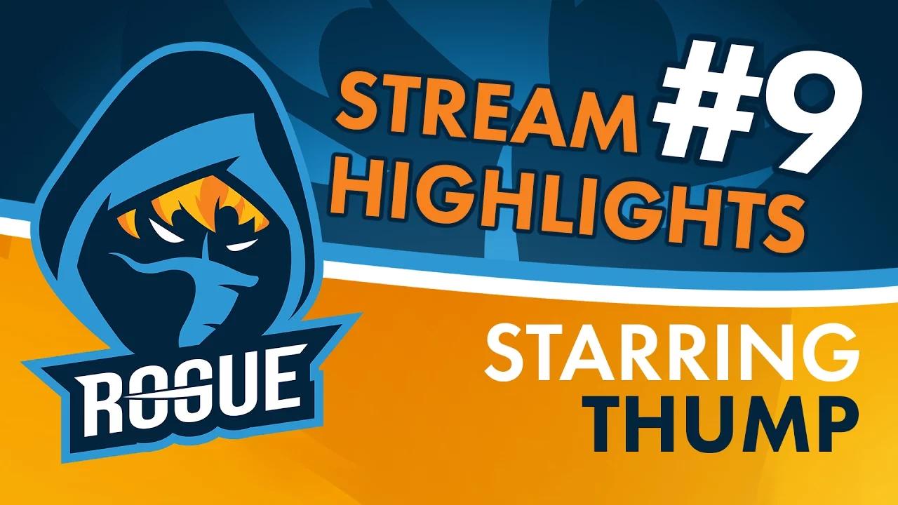 Rogue | Stream Highlights #9 - THump thumbnail