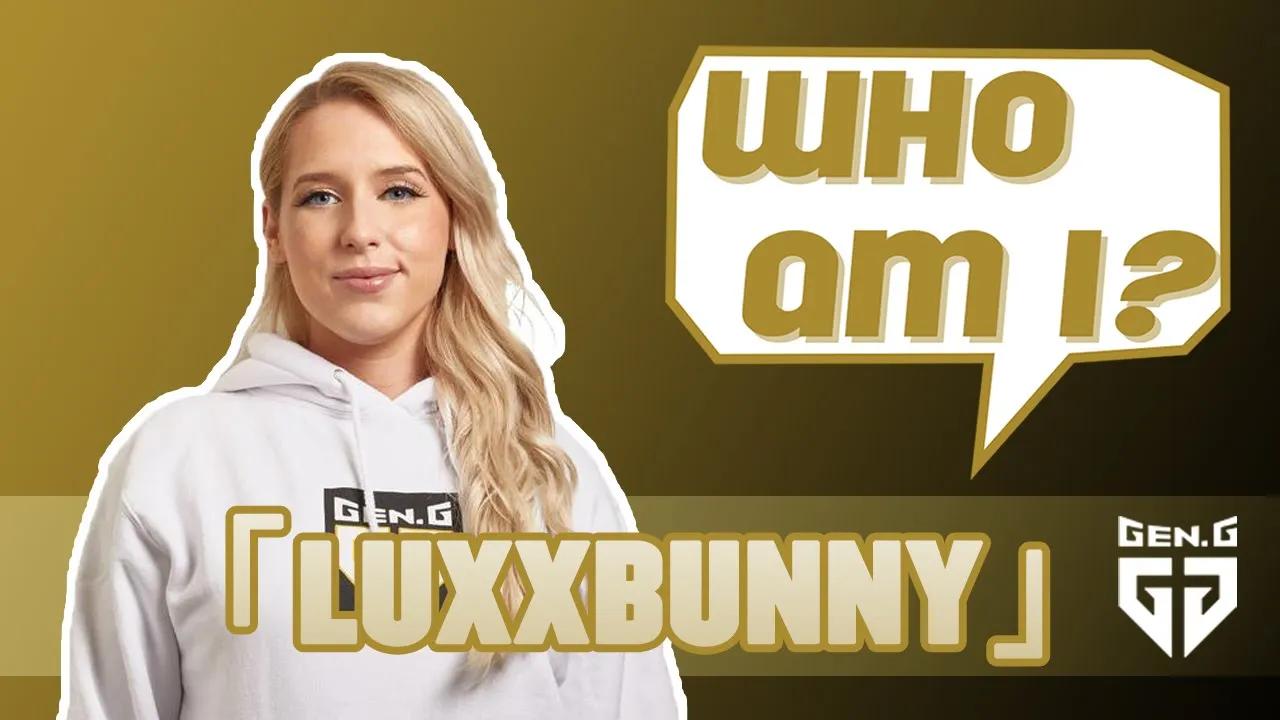 Who Am I - Luxxbunny thumbnail