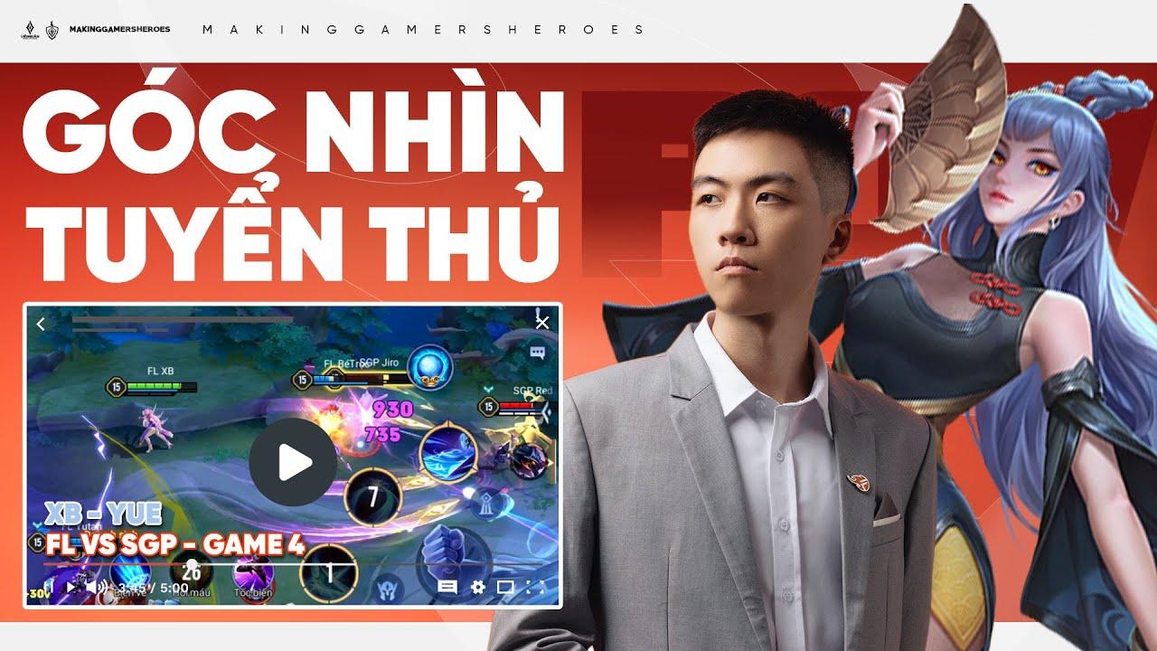 Góc Nhìn Tuyển Thủ: FL.XB - Yue FL vs SGP Game 4 | AOG Winter 2023 thumbnail