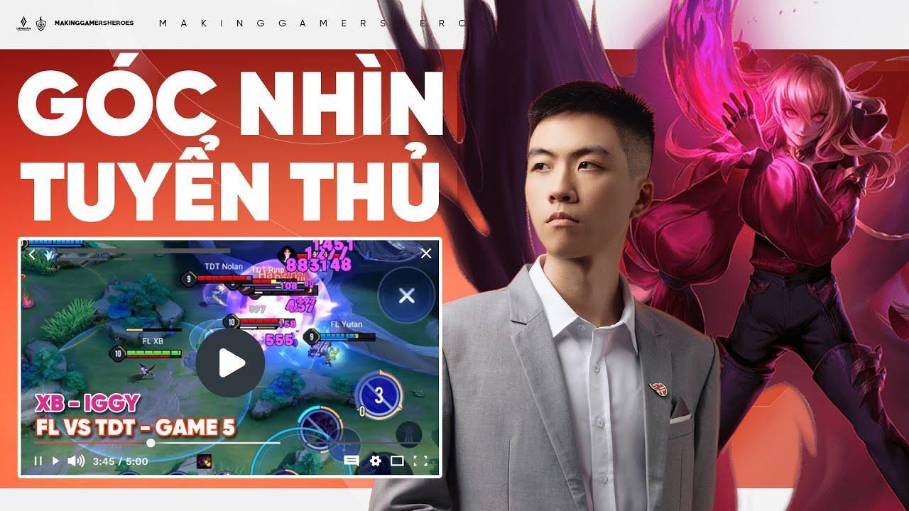 Góc Nhìn Tuyển Thủ: FL.XB - Iggy FL vs TDT Game 1 | AOG Winter 2023 thumbnail